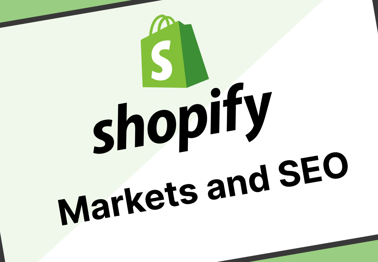 Using Shopify Markets As Part Of Your International SEO Strategy